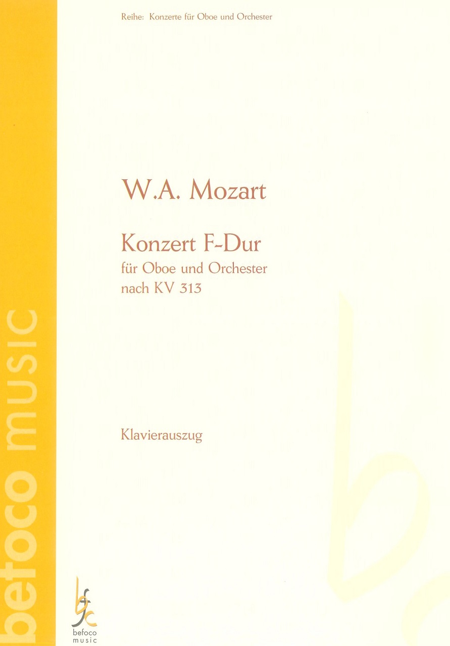 W.A. Mozart: Konzert F-Dur KV 313<br>für Oboe + Orchester - KA -Befoco
