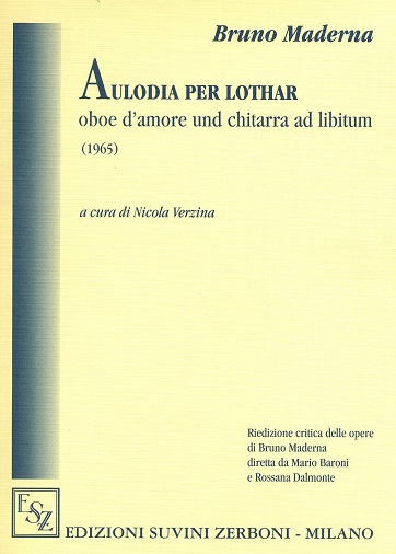 B. Maderna: Aulodia per Lothar (1965)<br>Oboe d&acute;amore solo / Gitarre ad libitum