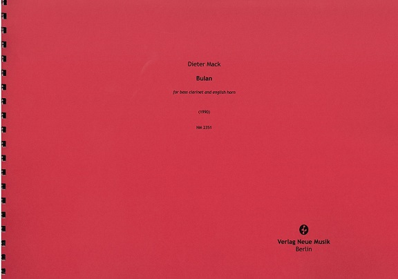 D. Mack(*1954): Bulan<br>Duett für Engl. Horn + Bass-Klarinette
