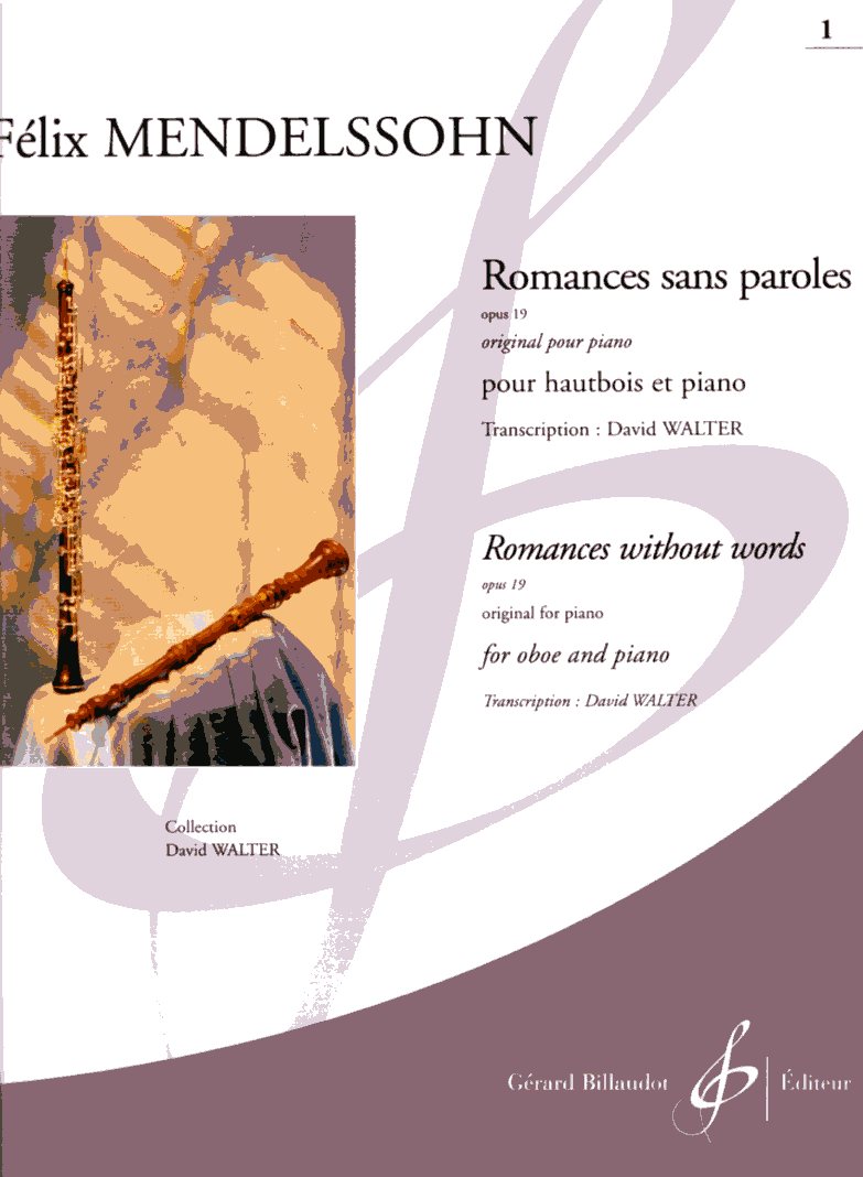 F. Mendelssohns-Bartholdy: Lieder ohne<br>Worte op.19-Oboe+Klavier Bd.1 /D. Walter