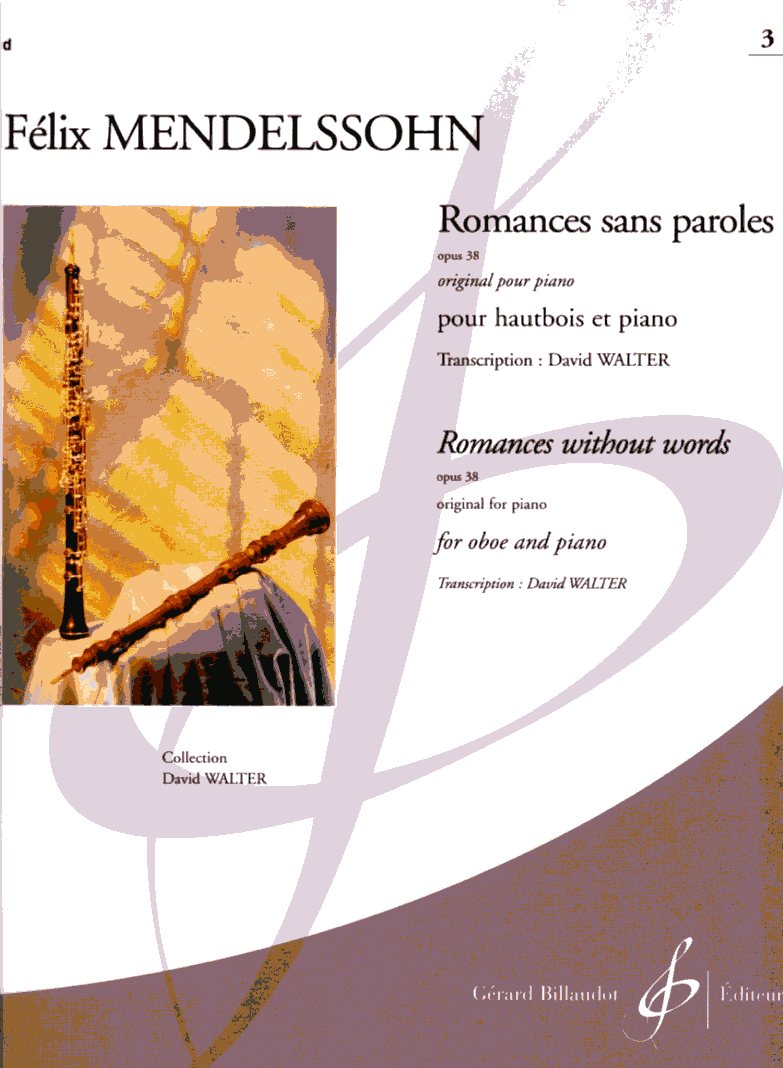 F. Mendelssohns-Bartholdy: Lieder ohne<br>Worte op.38-Oboe+Klavier Bd.3 /D. Walter