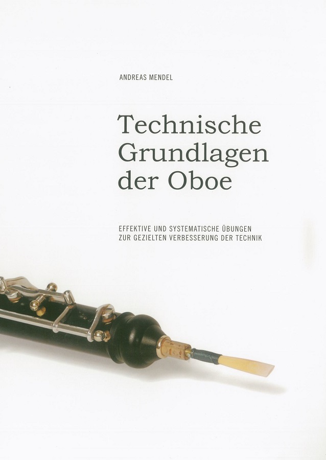 A. Mendel: Technische Grundlagen<br>der Oboe - Band 1 / Dur-Edition