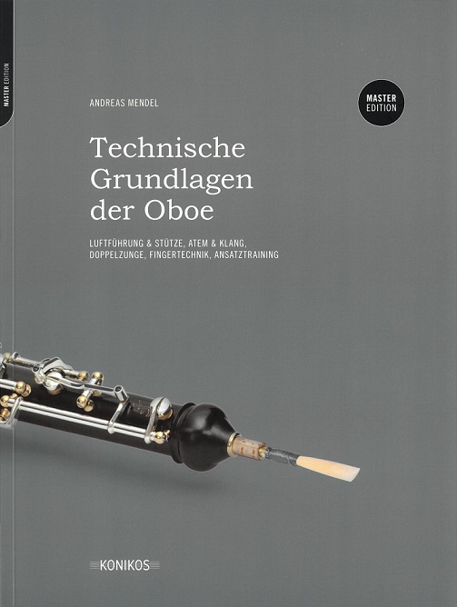 A. Mendel: Technische Grundlagen<br>der Oboe - Master Edition