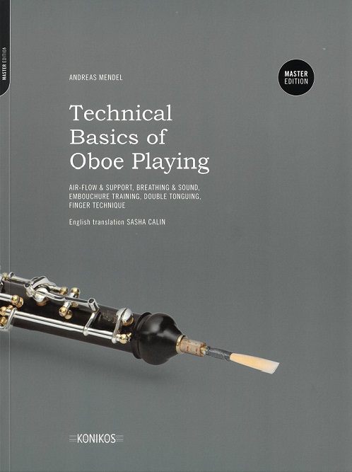 A. Mendel: Technical Basic of Oboe Playi<br>Master Edition / Englisch