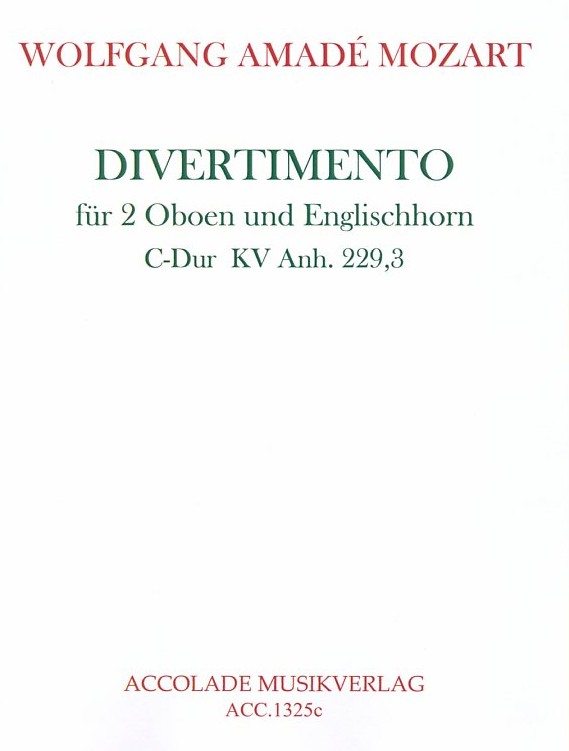 W.A. Mozart: Divertimento Nr. 3<br>2 Oboen +Engl. Hor KV 229/3 (C-Dur)