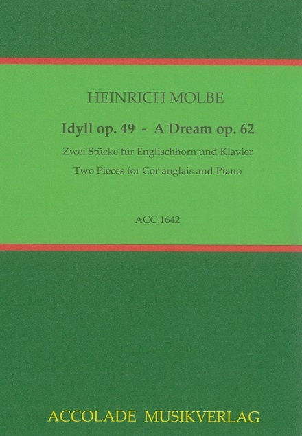 H. Molbe(1835-1915): Idyll / A Dream<br>op. 49/62 / 2 Stücke für Engl. Horn+Klav