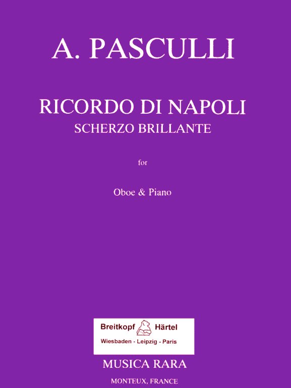 A. Pasculli: Ricordi di Napoli<br>(Scherzo Brillante) - Oboe + Klavier