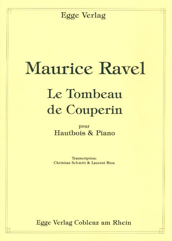 M. Ravel: Le Tombeau de Couperin<br>fr Oboe+Klavier /Chr. Schmitt