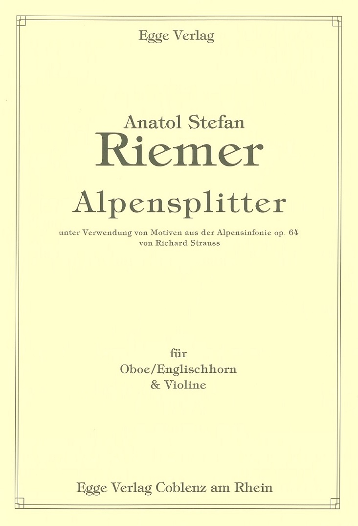 A. Riemer(*1970): Alpensplitter (2016)<br>Oboe(Engl.Horn) und Violine