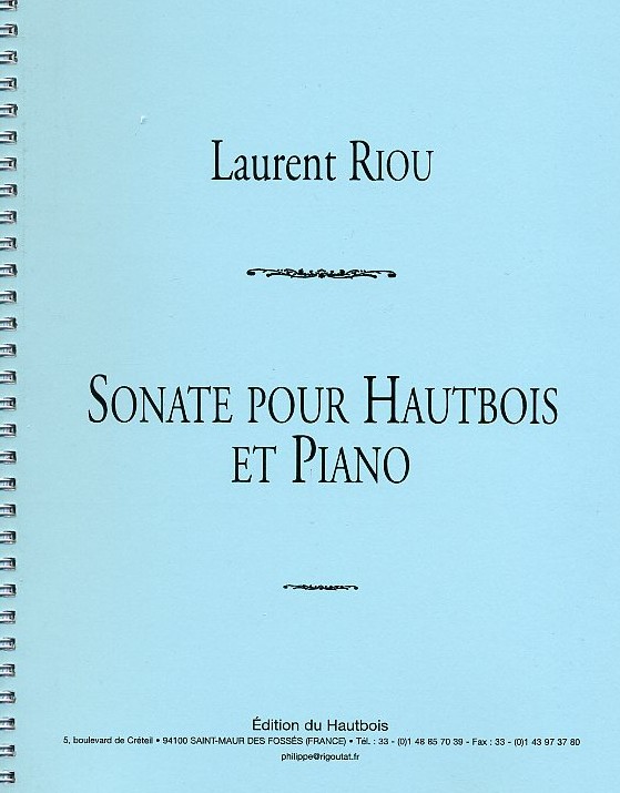 L. Riou: Sonate pour Hautbois + Piano<br>(2009) - auch als Oboe Solo spielbar -