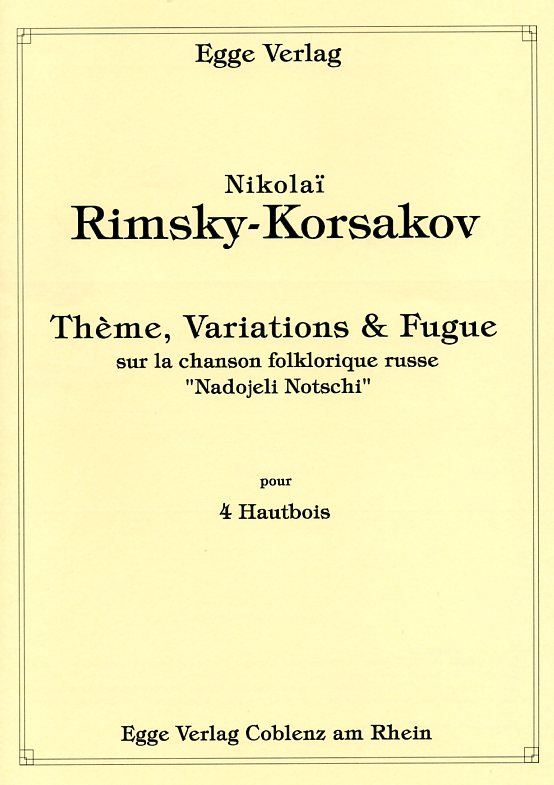 N. Rimski-Korsakow(1844-1908): Thema,<br>Variationen + Fuge - fr 4 Oboen