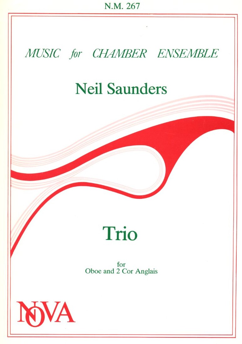 N. Saunders: Trio fr<br>Oboe + 2 Engl. Hrner - Stimmen + Part.