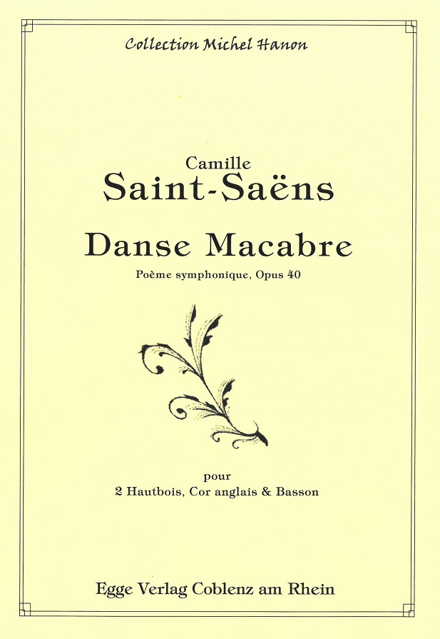 C. Saint-Saens: &acute;Danse macabre op. 40 f<br>2 Oboen, Engl. Horn+Fagott / Stimmen + P