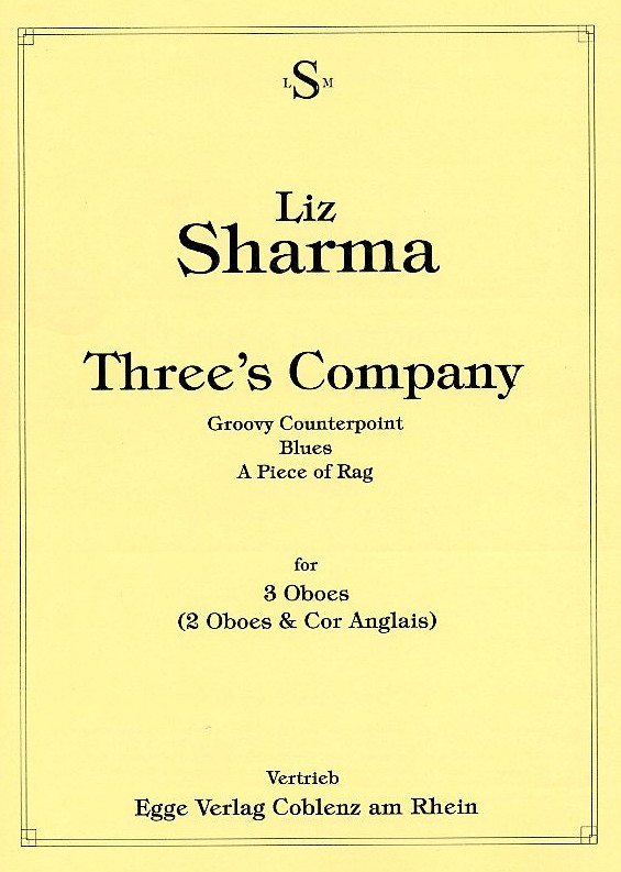 L. Sharma(*1951): Three&acute; s Company<br>3 Stcke fr 3 Oboen (oder 2 Ob+EH)