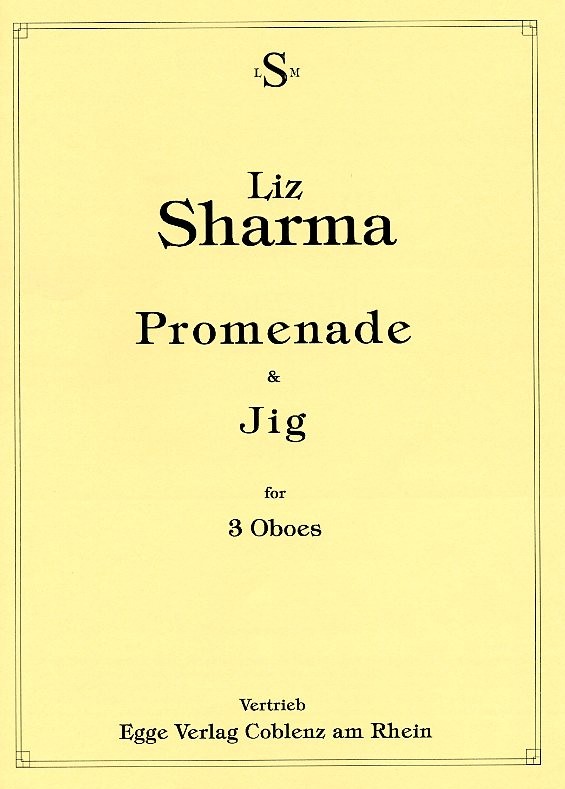 L. Sharma(*1951): Promenade + Jig<br>fr 3 Oboen