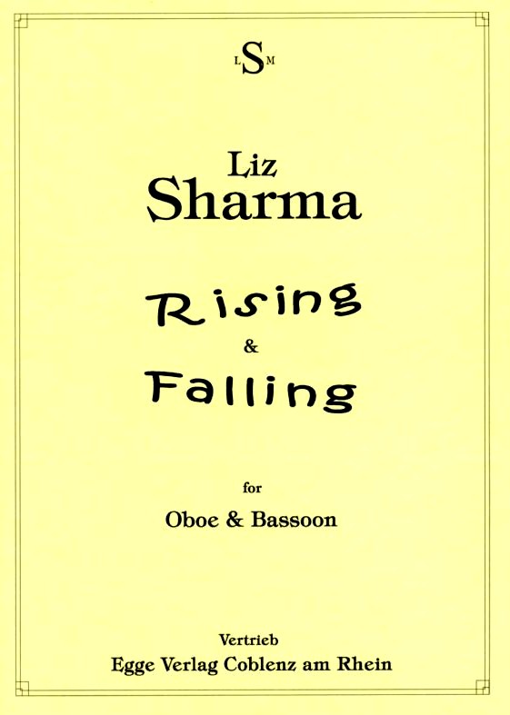 L. Sharma(*1951): Rising & Falling<br>für Oboe + Fagott