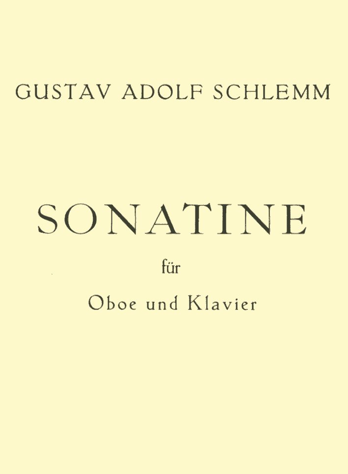 G.A. Schlemm: Sonatine für Oboe<br>+ Klavier