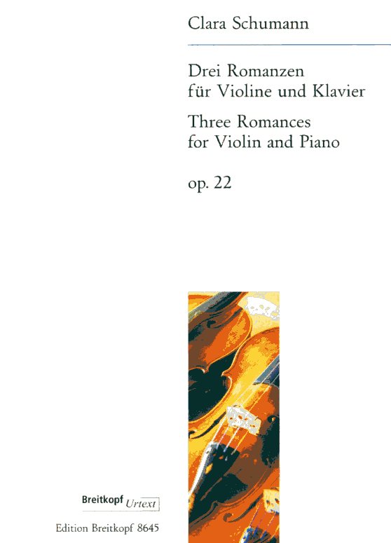 C. Schumann: 3 Romanzen fr Violine<br>(Oboe) + Klavier Op. 22