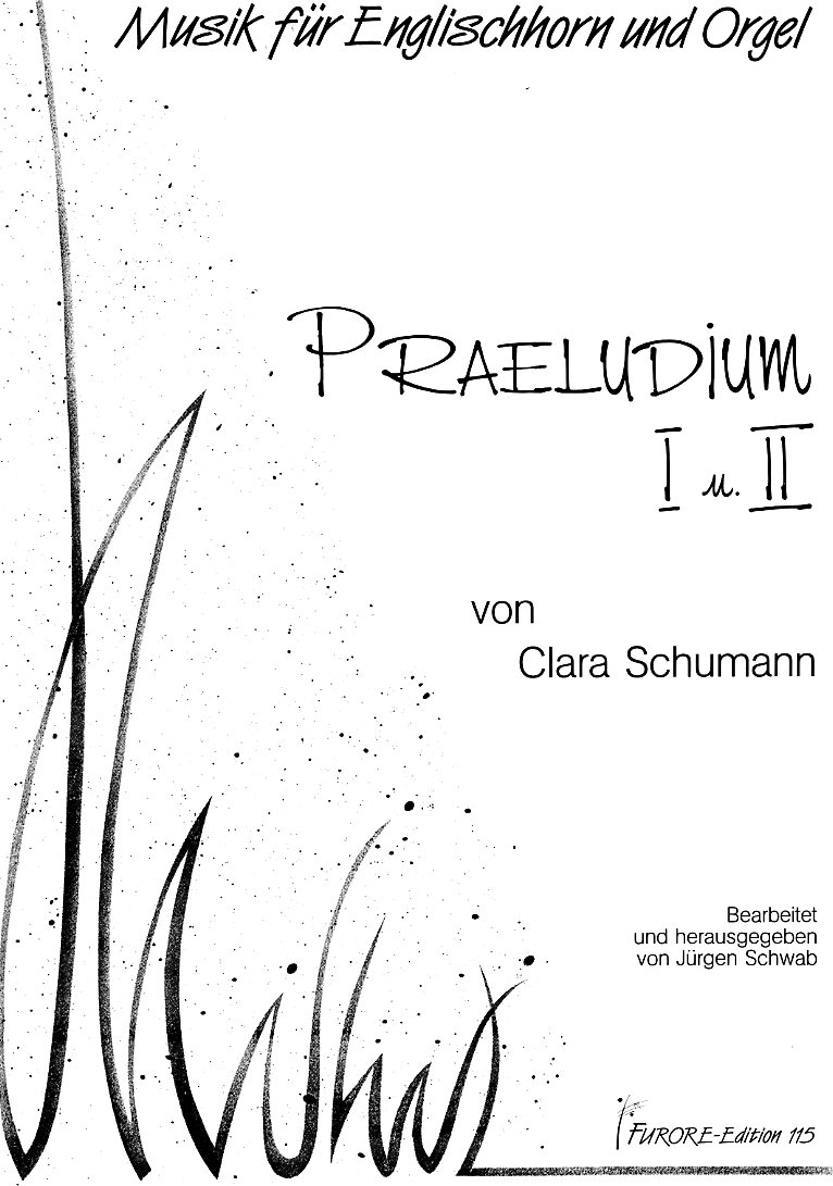 C. Schumann(1819-1896): Praeludium<br>I + II für Engl. Horn + Orgel