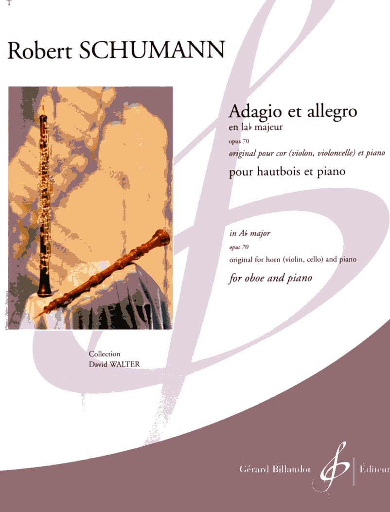 R. Schumann: Adagio & Allegro op. 70<br>Oboe + Klavier / Billaudot