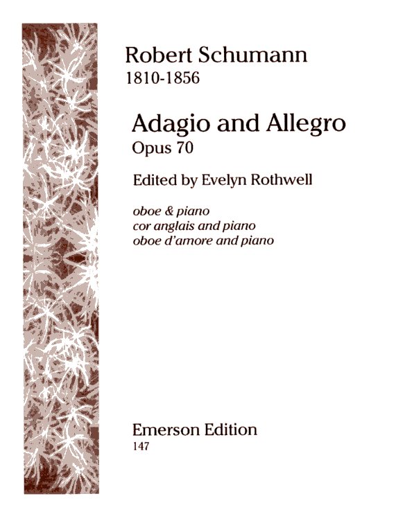 R. Schumann: Adagio & Allegro op. 70<br>Oboe (alt. damore o. EH) + Kl/ Emerson