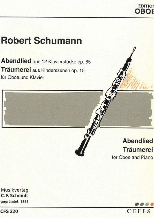 R. Schumann: Trumerei op.15/7 + Abendli<br>op. 85/12 - Oboe + Klavier / C.F.Schmidt