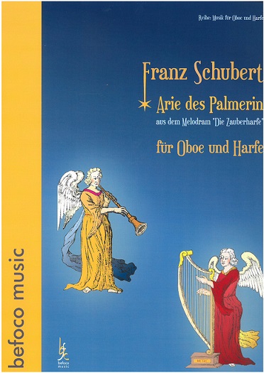 F. Schubert: Arie des Palmerim<br>(Die Zauberharfe) Oboe + Harfe