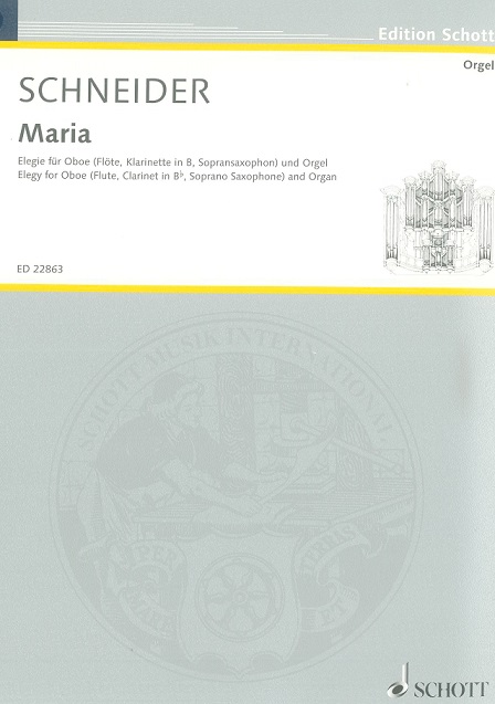 E. Schneider: Maria - Elegie<br>fr Oboe + Orgel