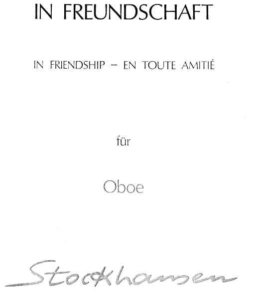 K. Stockhausen: &acute;In Freundschaft&acute;<br>fr Oboe solo