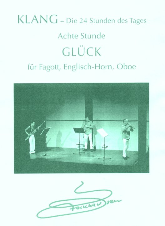 K. Stockhausen: &acute;Glck&acute; -Trio fr<br>Oboe, Engl. Horn + Fagott