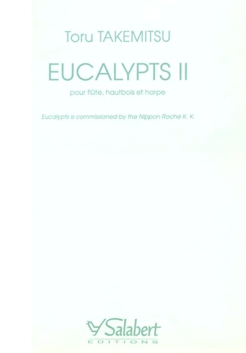 T. Takemitsu: Eucalyptus II - für Flöte,<br>Oboe + Harfe - Stimmen