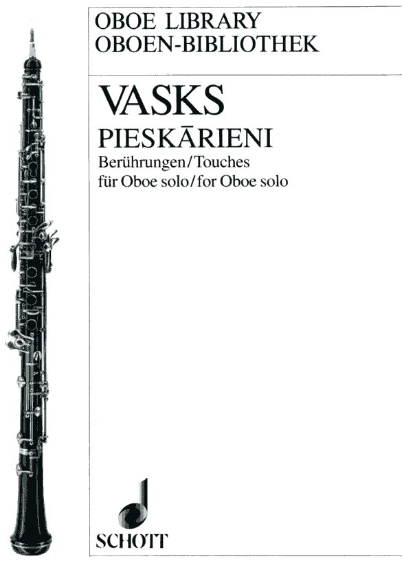 P. Vasks: Pieskarieni (Berhrungen)<br>fr Oboe Solo