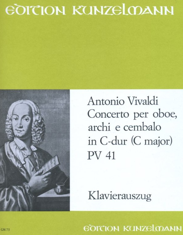 Vivaldi: Oboenkonzert C - Dur F VII/6<br>RV 447 - KA - Kunzelmann