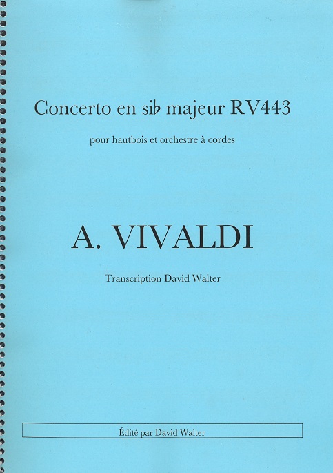 Vivaldi: Oboenkonzert B-Dur F X/2<br>RV 443 - KA /ges. von D. Walter