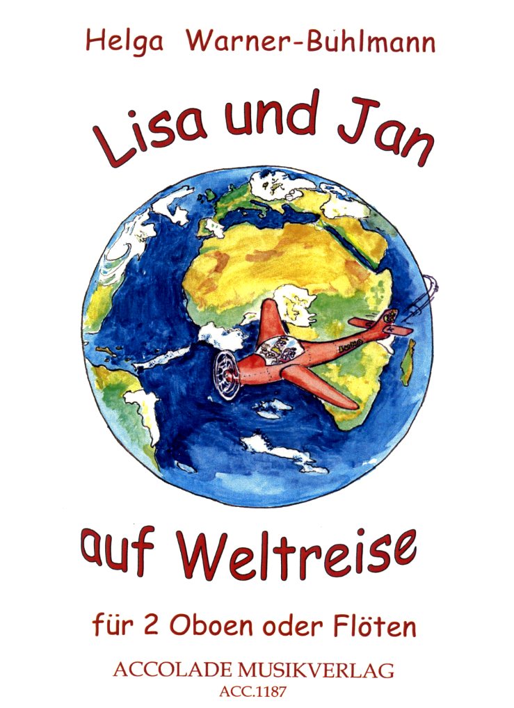 H. Warner-Buhlmann(*1961): Lisa + Jan<br>auf Weltreise - 2  Oboen
