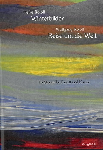 H. Roloff: Winterbilder/Reise um die Wel<br>16 Stcke fr Fagott + Klavier
