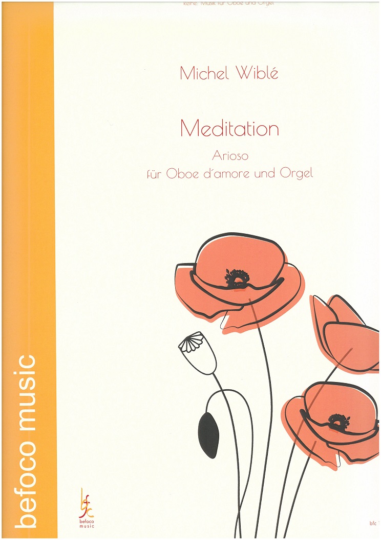M. Wible(1923-2022): Meditation<br>für Oboe d&acute; amore + Orgel