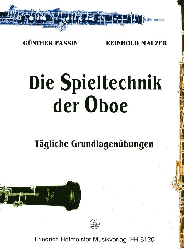 G. Passin: Die Spieltechnik der Oboe<br>tgliche Grundlagenbungen