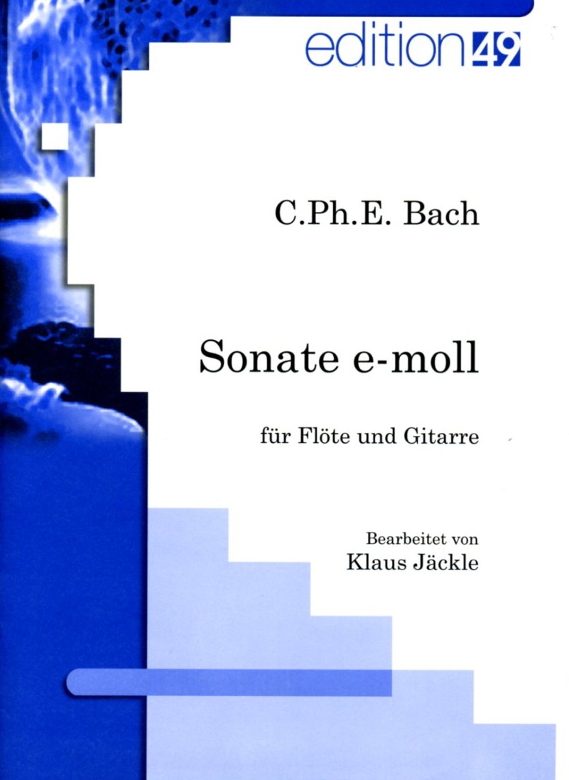C.P.E. Bach: Sonate e-moll für<br>Flöte (Oboe) + Gitarre (BC)
