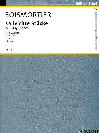 J. Boismortier: 55 leichte Stücke op.22<br>in 18 Tonarten - für 2 Flöten (Oboen)