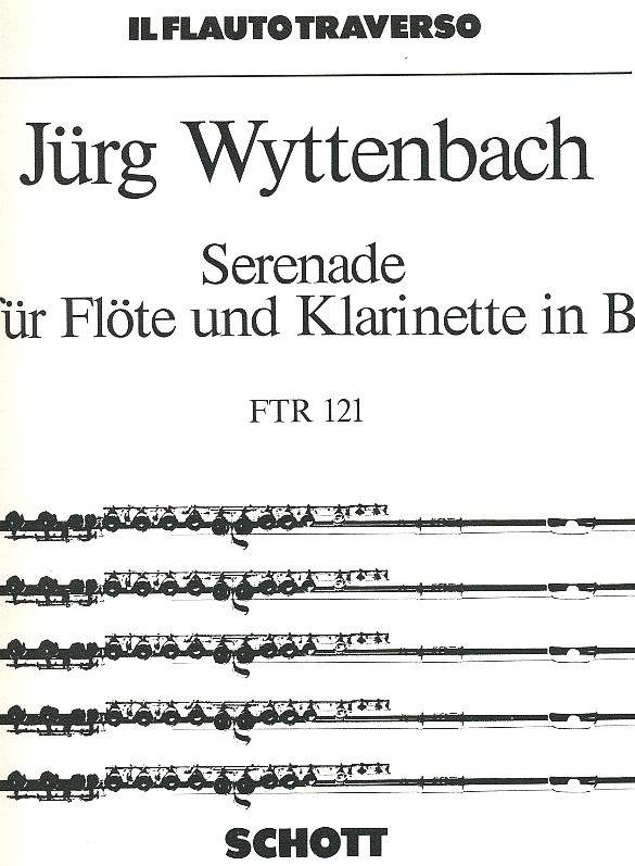 J. Wyttenbach: Serenade fr Flte +<br>Klarinette (B)