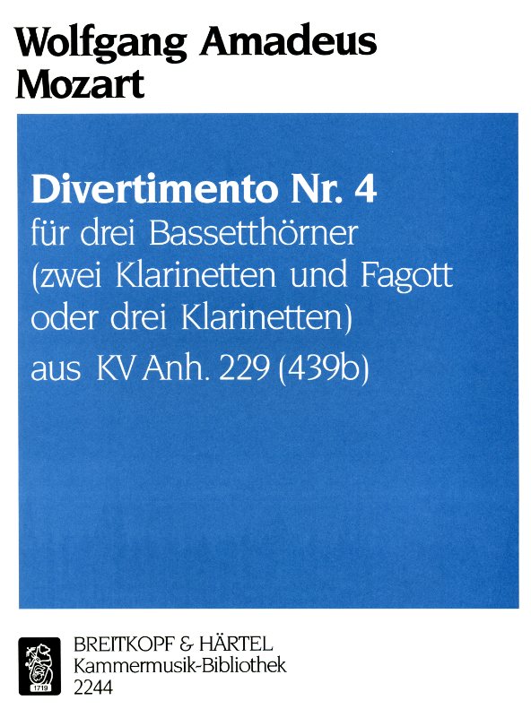 W.A. Mozart: Divertimento Nr. 4<br>fr 2 Klarinetten und Fagott KV 229