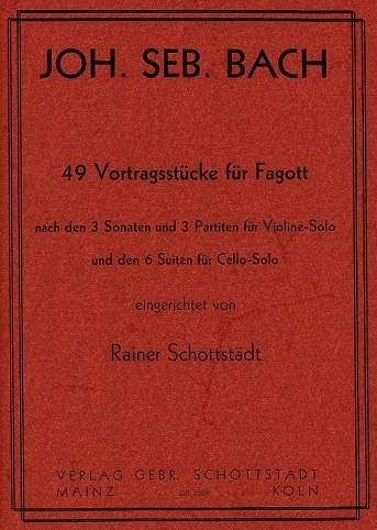 J.S. Bach: 49 Vortragsstücke für<br>Fagott - nach Sonaten/Partiten/Suiten