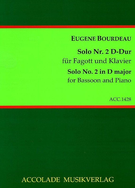E. Bourdeau(1850-1926): Solo no. 2 D-Dur<br>für Fagott + Klavier