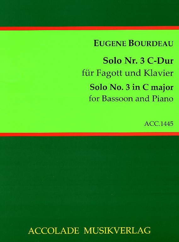E. Bourdeau(1850-1926): Solo no. 3 C-Dur<br>für Fagott + Klavier