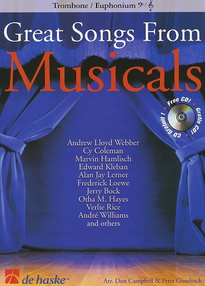 D. Campbell: &acute;Great Songs from Musicals&acute;<br>Melodien für Posaune (Fagott) + CD-Begl.