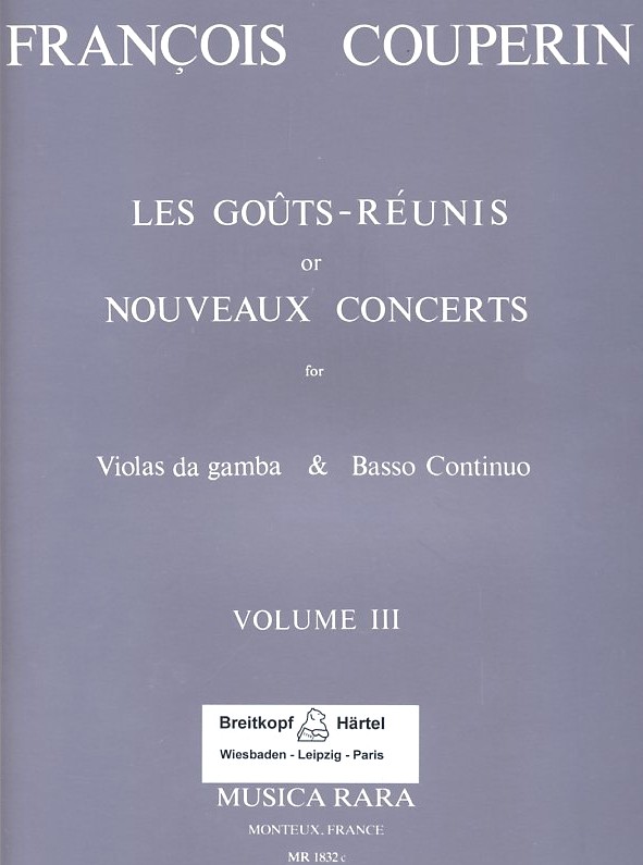 F. Couperin: Les Gouts-Runis or<br>Nouveaux Concerts Vol.3 Fagott (Vc) + BC