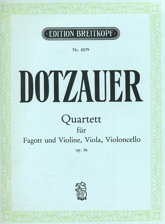 J.J. Dotzauer: Quartett op. 36 für<br>Fagott, Violine, Viola + Cello
