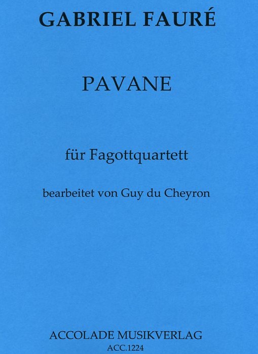G. Fauré: Pavane für<br>Fagottquartett - Stimmen + Partitur