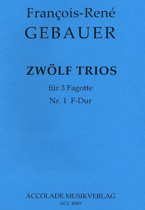 F. Gebauer: Trio No. 1 - F-Dur<br>für 3 Fagotte